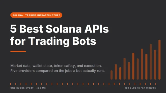 5 Best Solana APIs for Algorithmic Trading Bots in 2026
